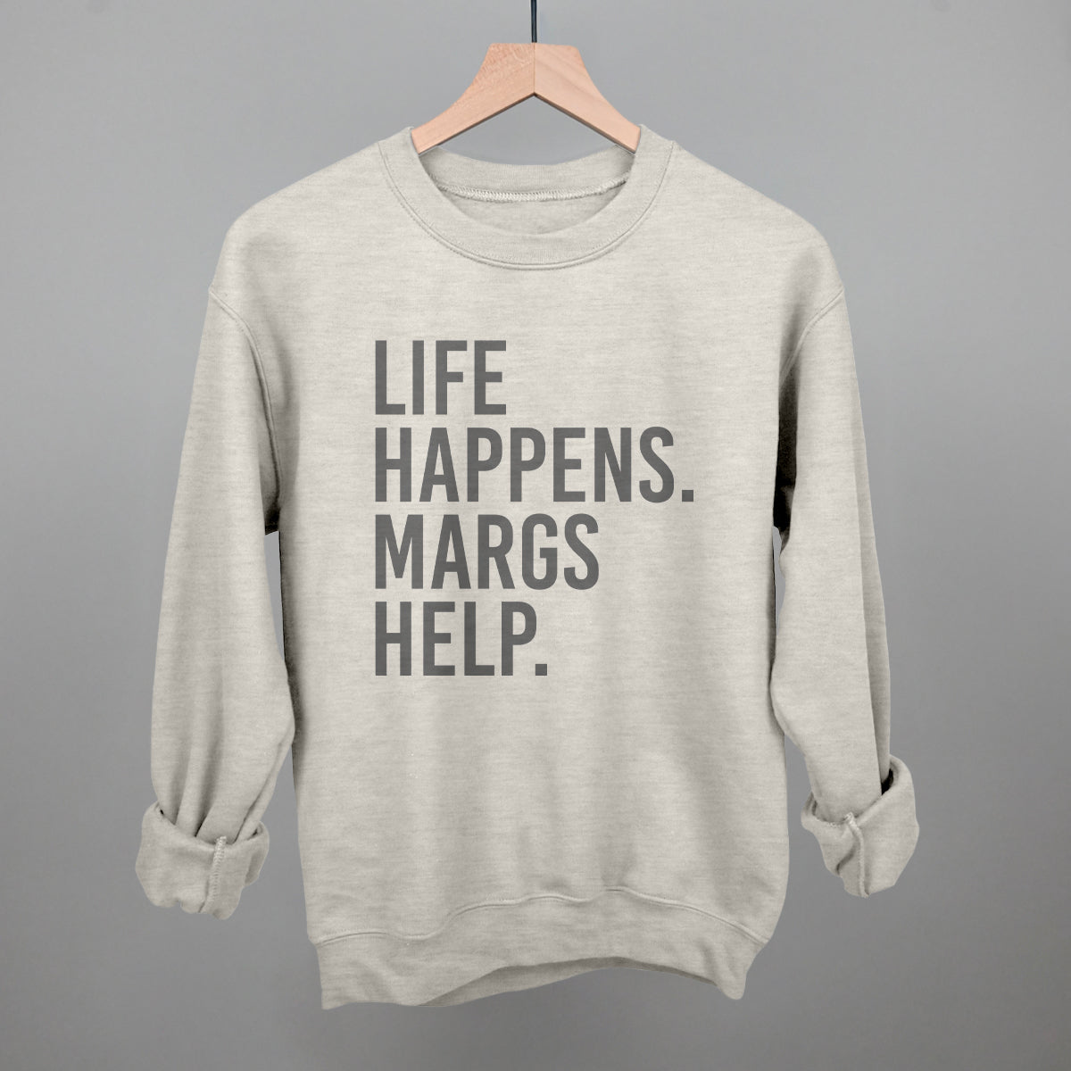Life Happens Margs Help Ivy + Cloth