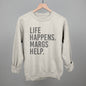 Life Happens Margs Help Ivy + Cloth