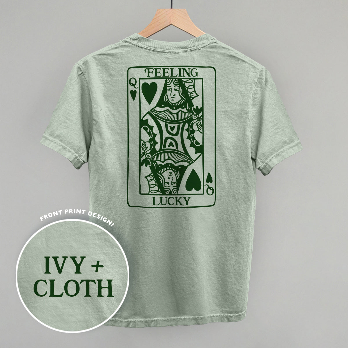 Feeling Lucky Queen Of Hearts (Back Print) Ivy + Cloth