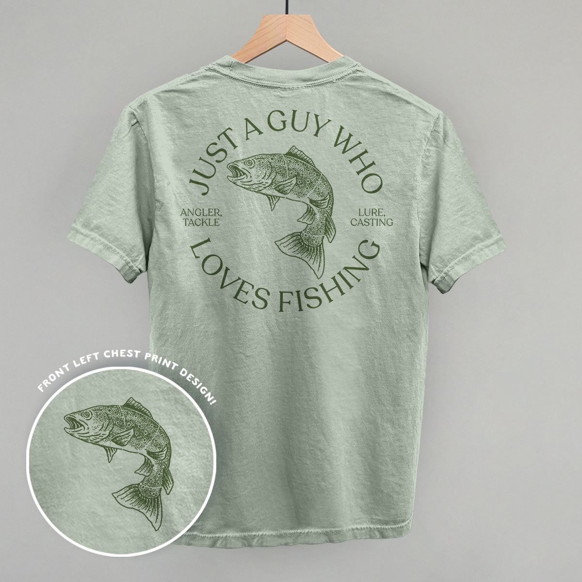 Just A Guy Who Loves Fishing (Back Print) Ivy + Cloth