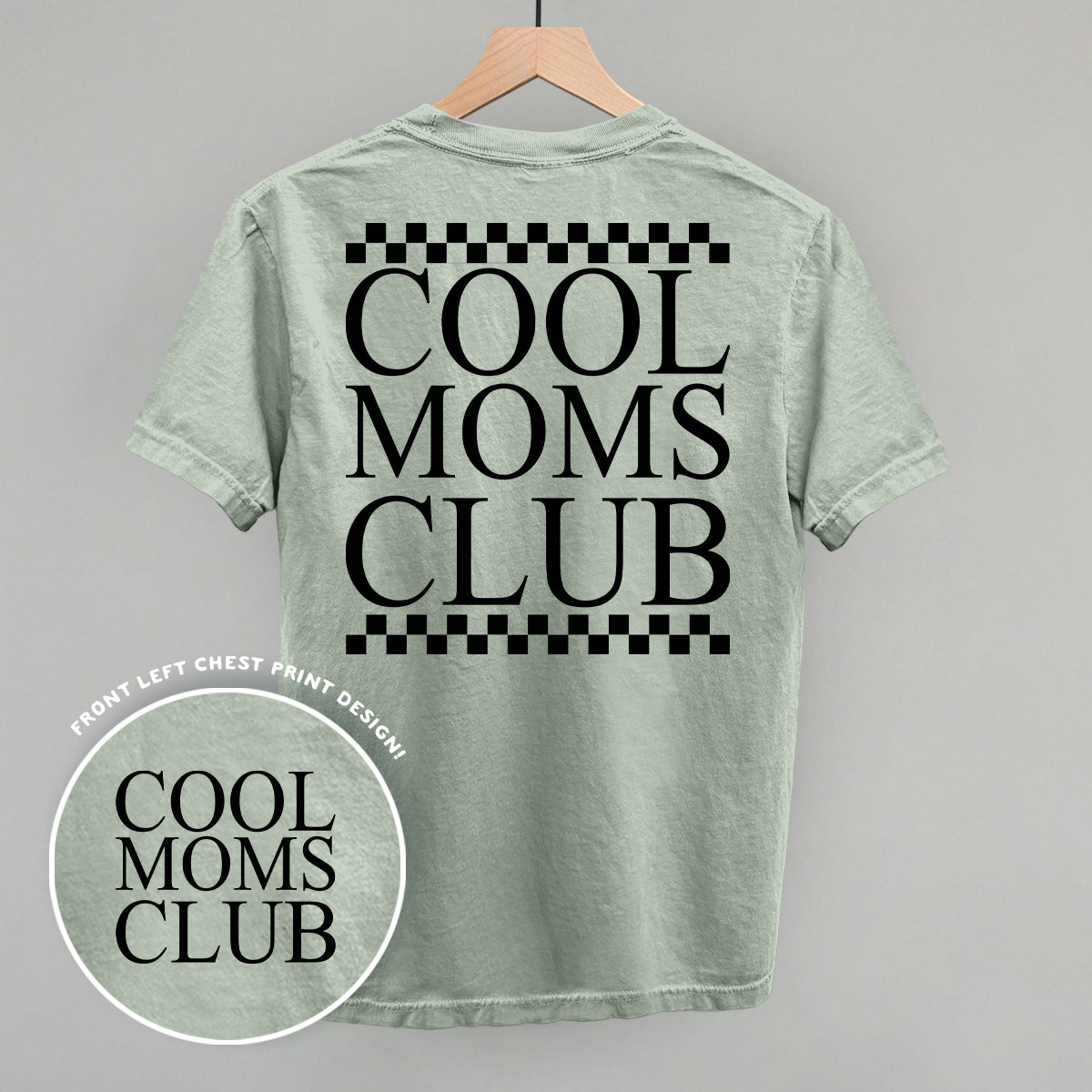 Cool Moms Club Checkered (Back Print) Ivy + Cloth