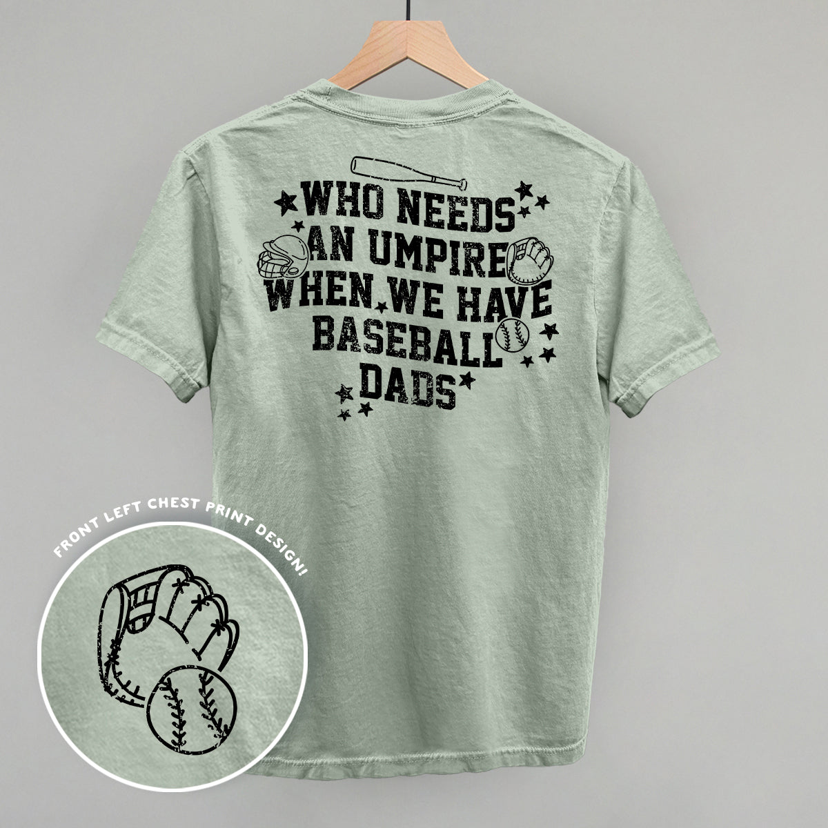 When We Have Baseball Dads (Back Print) Ivy + Cloth