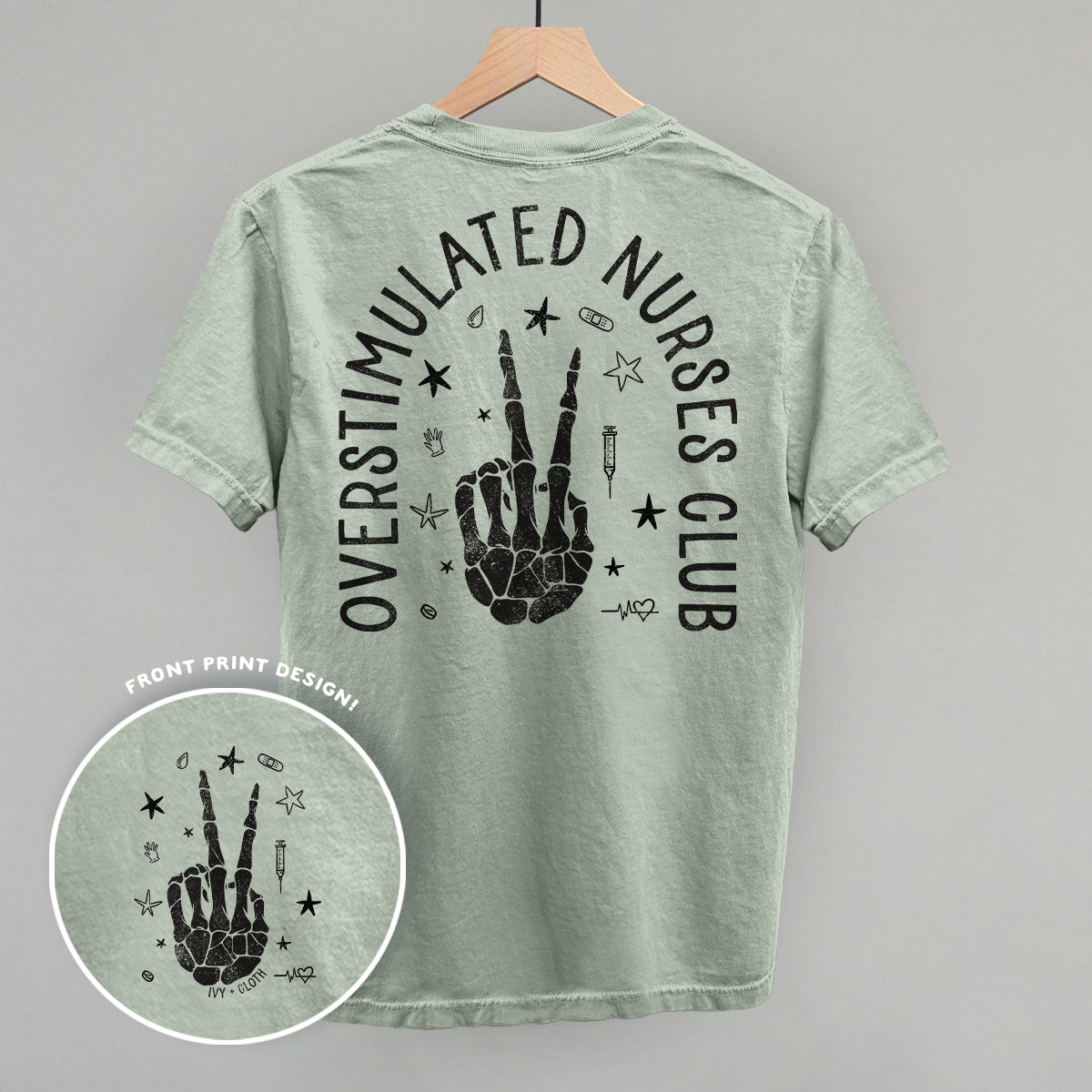 Overstimulated Nurses Club (Back Print) Ivy + Cloth