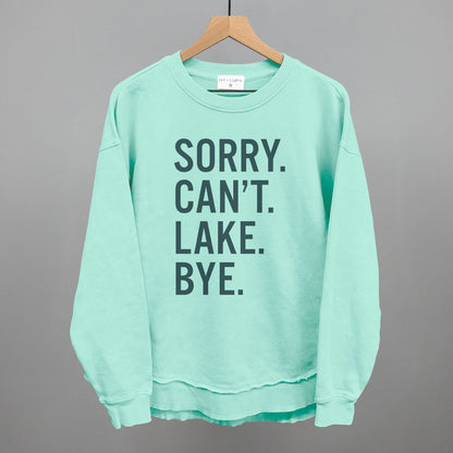 Sorry Can't Lake Bye Ivy + Cloth