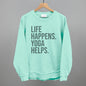Life Happens Yoga Helps Ivy + Cloth