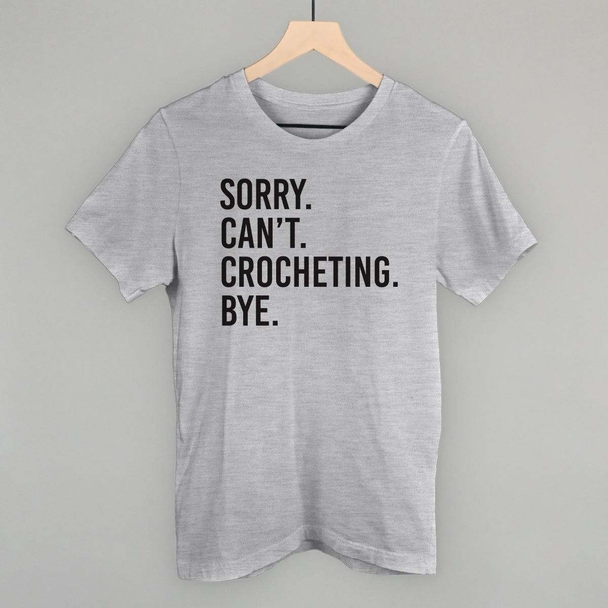 Sorry Can't Crocheting Bye Ivy + Cloth