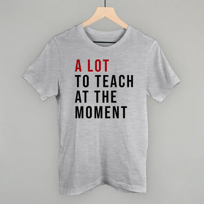 A Lot To Teach At The Moment Ivy + Cloth