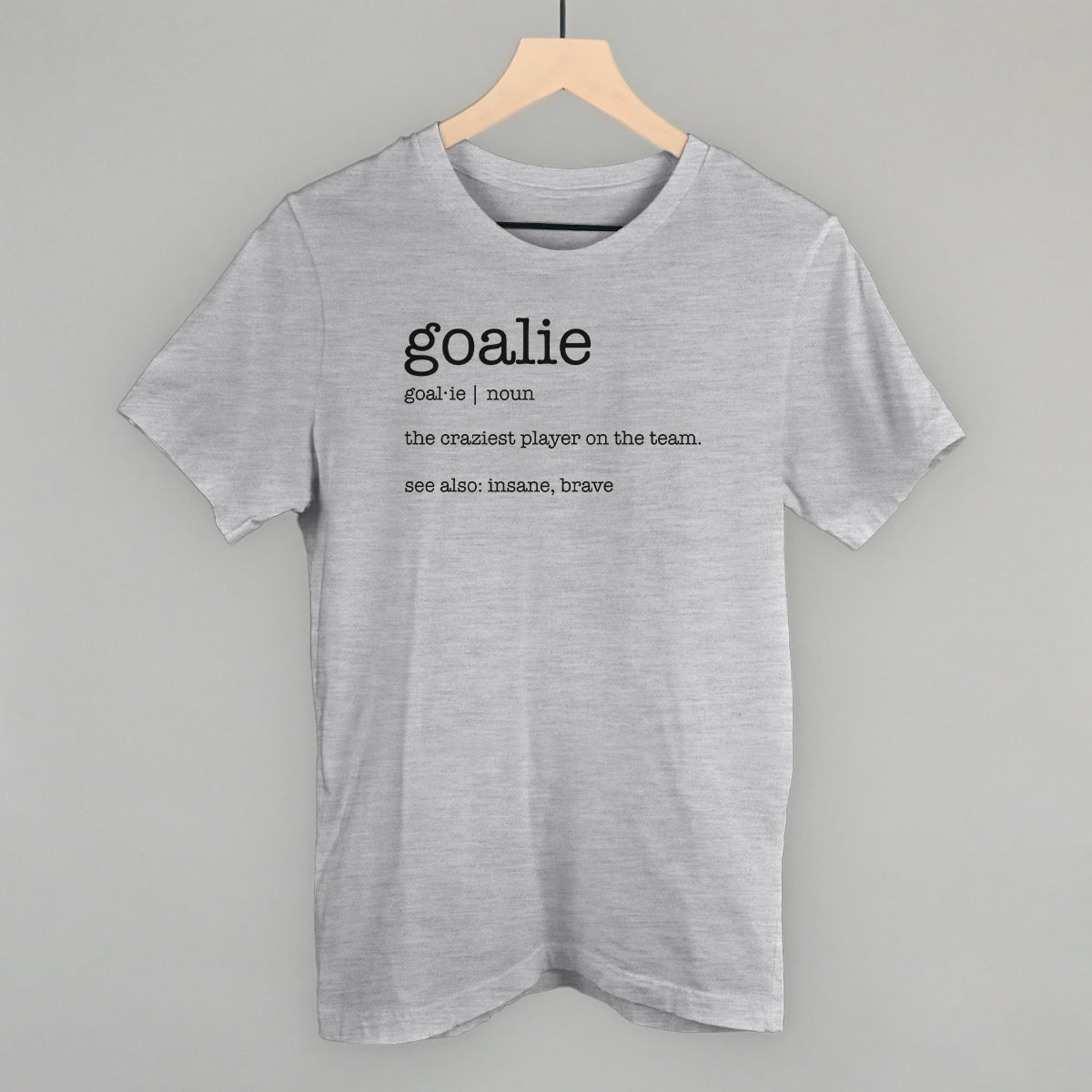 Goalie Definition Ivy + Cloth