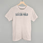 See You At The Soccer Field Ivy + Cloth