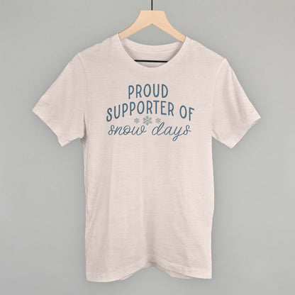 Proud Supporter Of Snow Days Ivy + Cloth