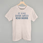 Be Kind Drink Water Read Books Ivy + Cloth