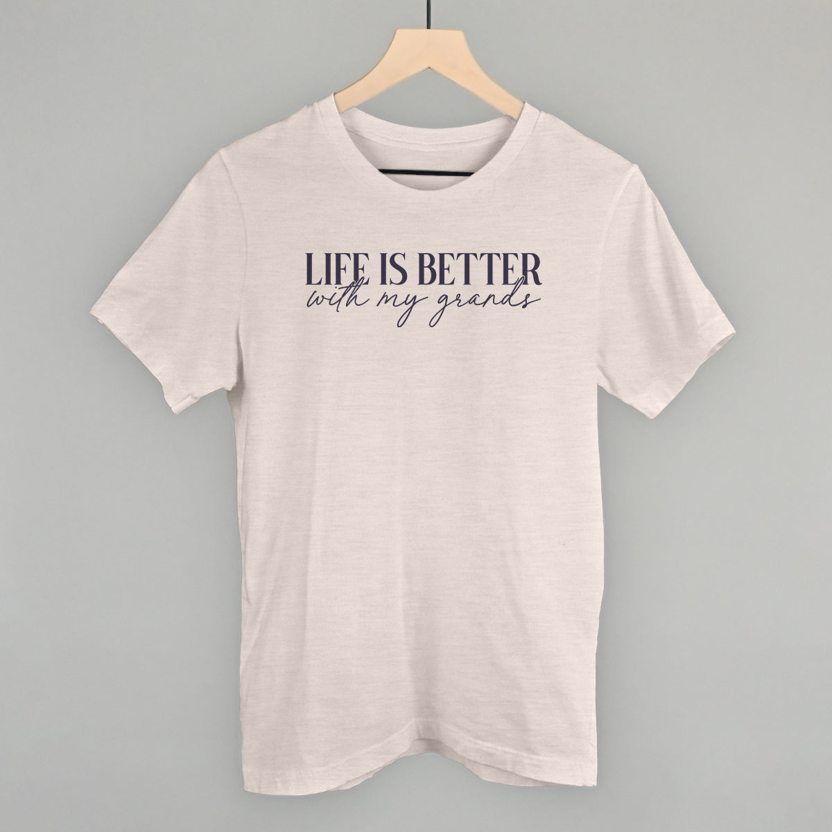 Life Is Better With My Grands Ivy + Cloth