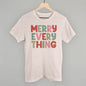 Merry Everything (Colorful) Ivy + Cloth
