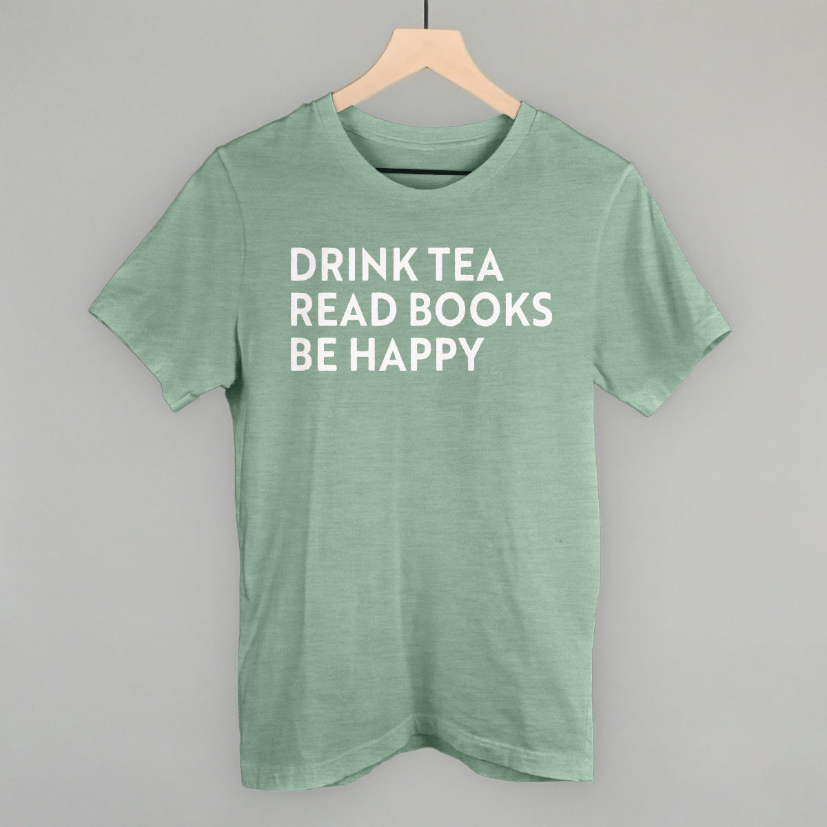 Drink Tea Read Books Be Happy Ivy + Cloth