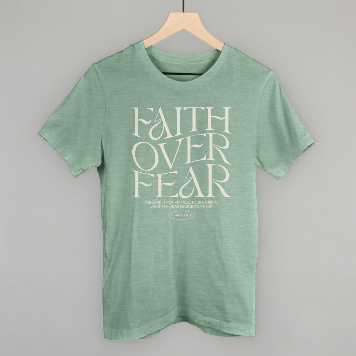 Faith Over Fear Psalm 118:6 Ivy + Cloth