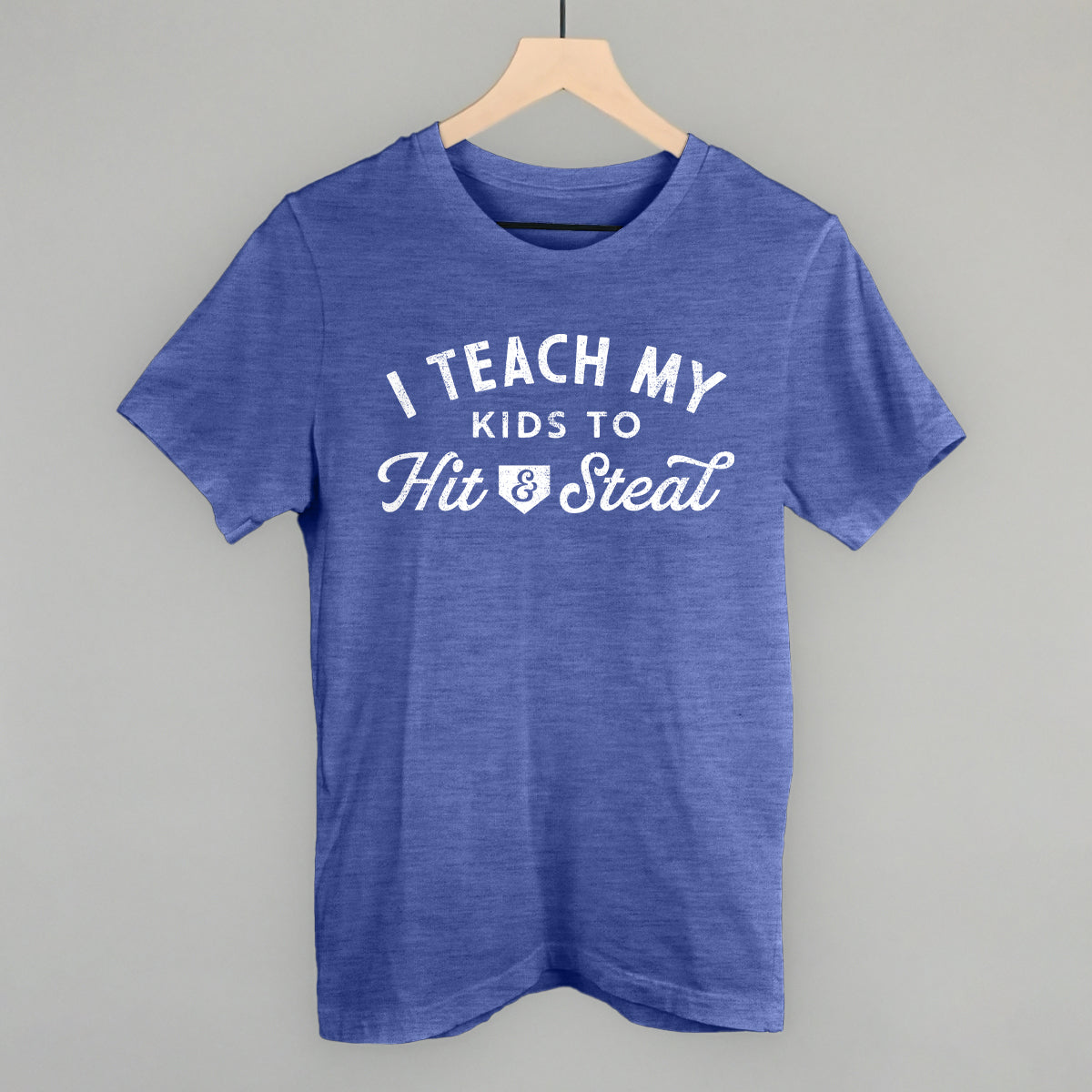 I Teach My Kids To Hit And Steal Ivy + Cloth