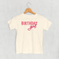 Birthday Girl (Pink Sans Serif + Script) (Kids) Ivy + Cloth