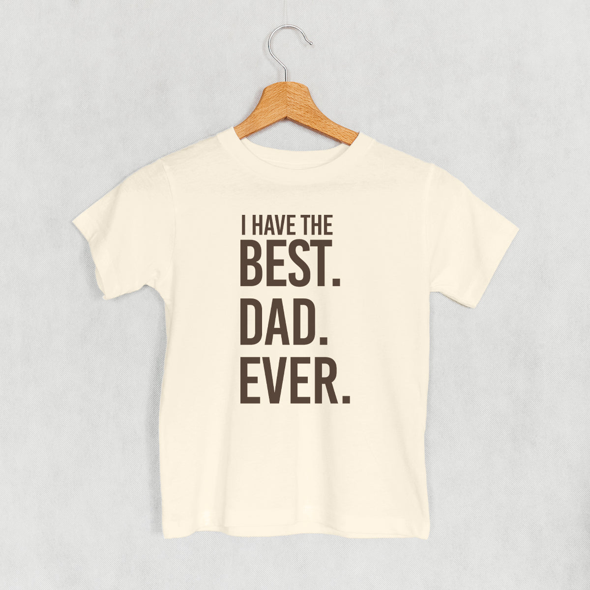 I Have The Best Dad Ever (Kids) Ivy + Cloth