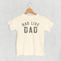 Rad Like Dad (Kids) Ivy + Cloth