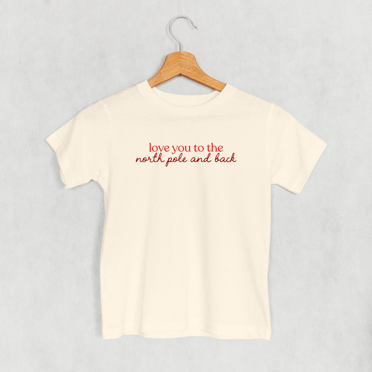 Love You To The North Pole And Back (Kids) Ivy + Cloth