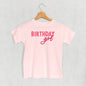 Birthday Girl (Pink Sans Serif + Script) (Kids) Ivy + Cloth