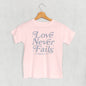 Love Never Fails (Kids) Ivy + Cloth