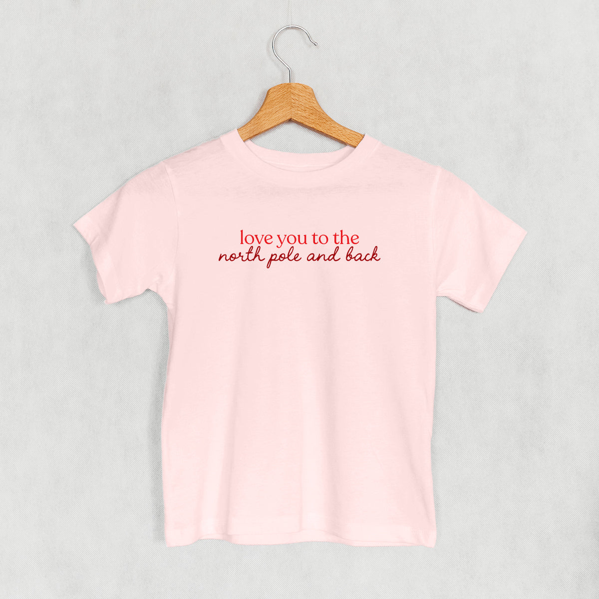 Love You To The North Pole And Back (Kids) Ivy + Cloth