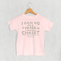 I Can Do All Things Through Christ (Kids) Ivy + Cloth