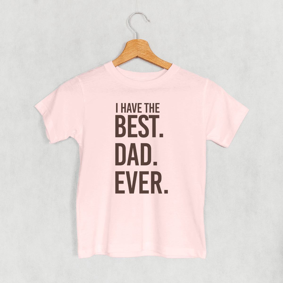 I Have The Best Dad Ever (Kids) Ivy + Cloth