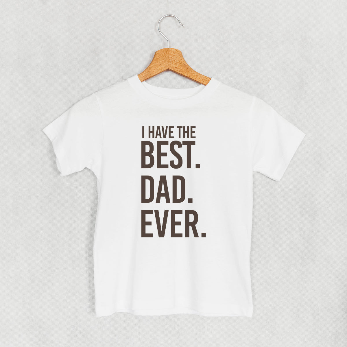 I Have The Best Dad Ever (Kids) Ivy + Cloth