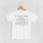 I Can Do All Things Through Christ (Kids) Ivy + Cloth