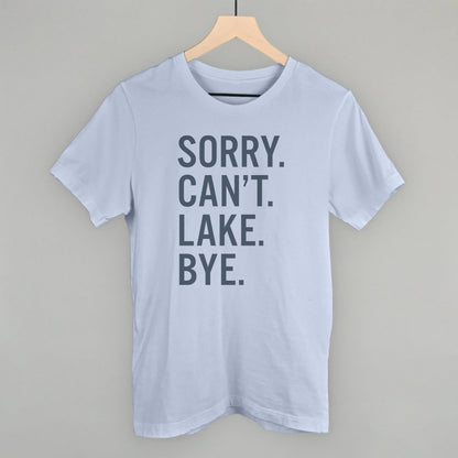 Sorry Can't Lake Bye Ivy + Cloth