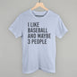 I Like Baseball and Maybe 3 People Ivy + Cloth