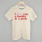 I Love You A Bushel And A Peck And A Hug Around The Neck Ivy + Cloth