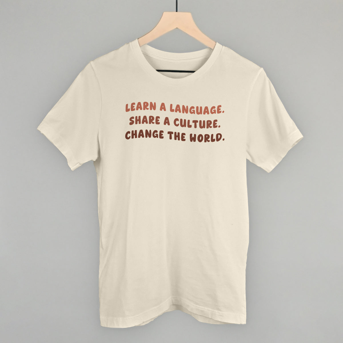 Learn A Language, Share A Culture, Change The World Ivy + Cloth