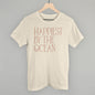 Happiest By The Ocean Ivy + Cloth