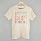 Ma Mama Mom Bruh (Blush Rose) Ivy + Cloth