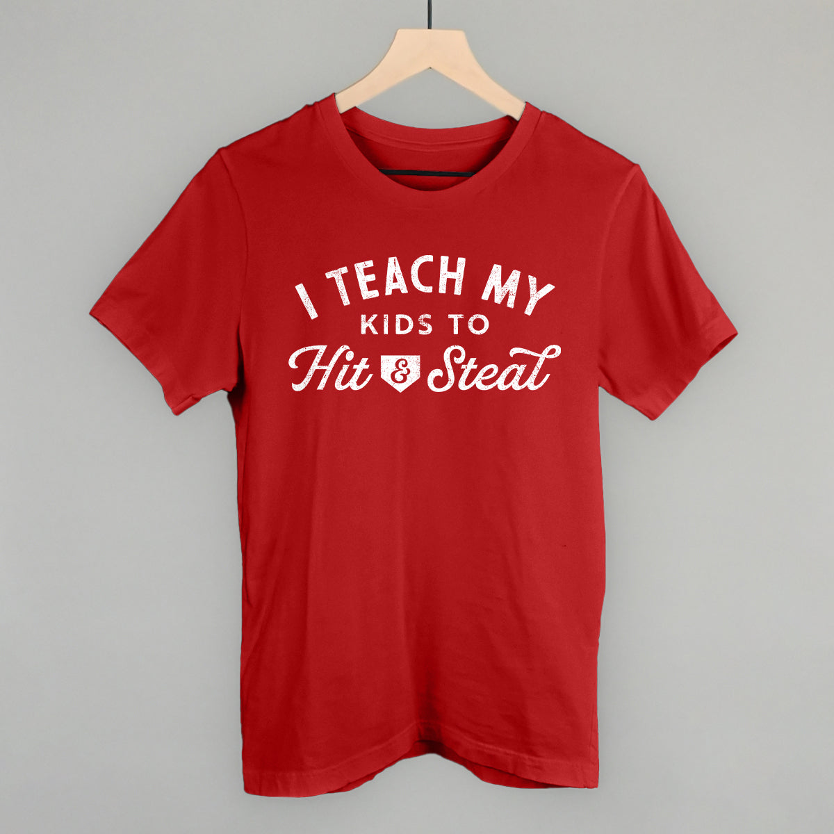 I Teach My Kids To Hit And Steal Ivy + Cloth
