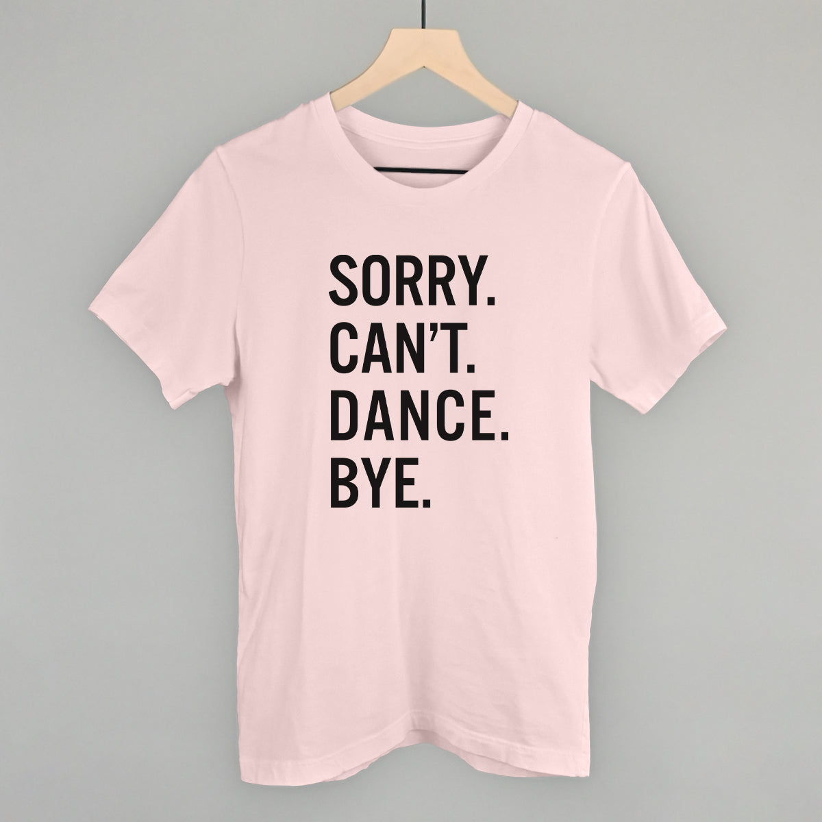 Sorry Can't Dance Bye Ivy + Cloth