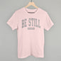 Be Still Psalm 46:10 Ivy + Cloth