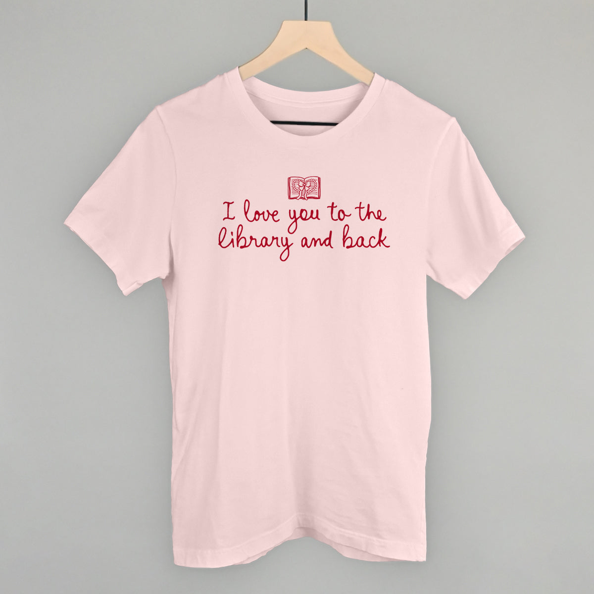 I Love You To The Library And Back Ivy + Cloth