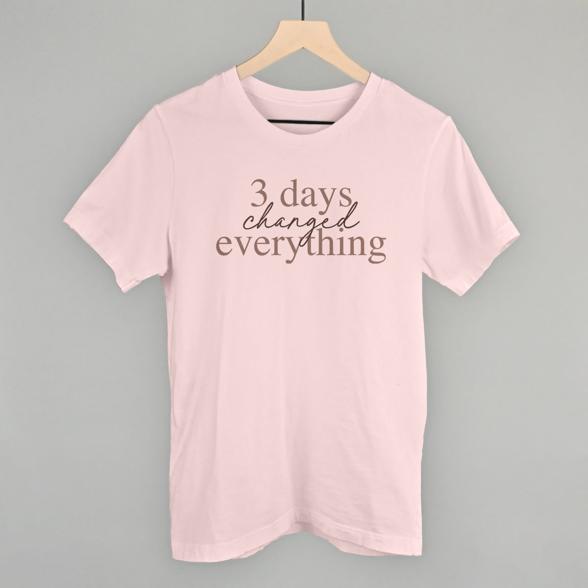 3 Days Changed Everything Ivy + Cloth