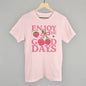 Enjoy The Good Days Strawberries Ivy + Cloth
