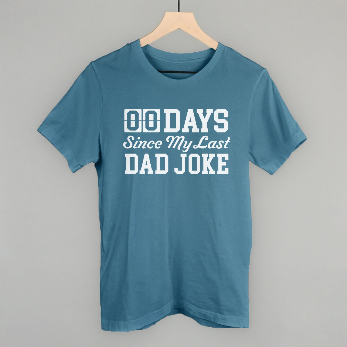 Days Since My Last Dad Joke Ivy + Cloth
