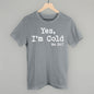 Yes I'm Cold Ivy + Cloth