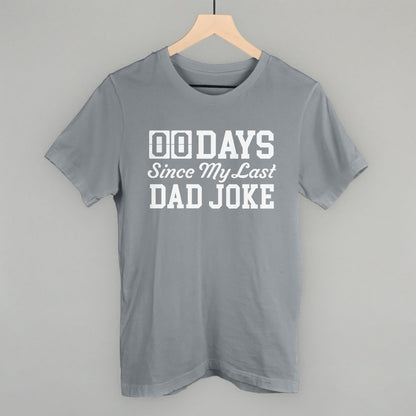 Days Since My Last Dad Joke Ivy + Cloth
