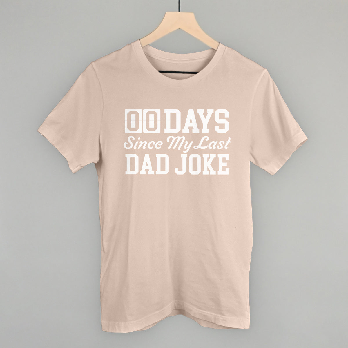 Days Since My Last Dad Joke Ivy + Cloth