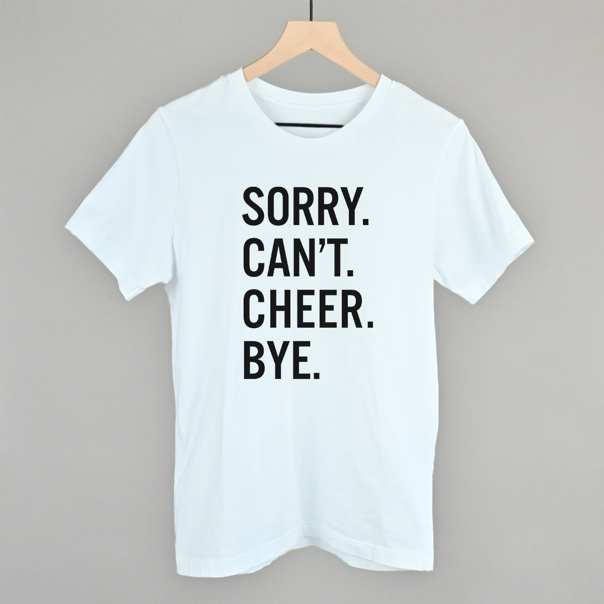 Sorry Can't Cheer Bye Ivy + Cloth