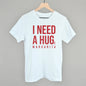 I Need A Hug Ivy + Cloth