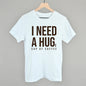 I Need A Hug (Coffee) Ivy + Cloth